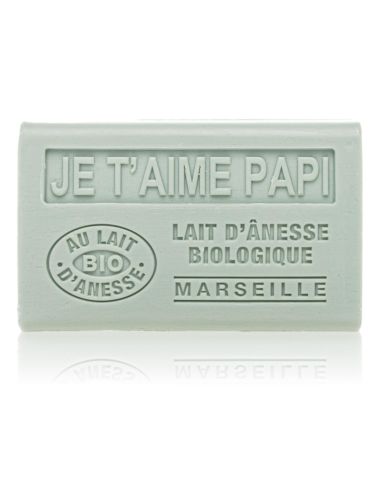 SAVON AU LAIT D'ÂNESSE BIO JE T'AIME PAPI